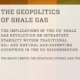 Shale Gas Geopolitics