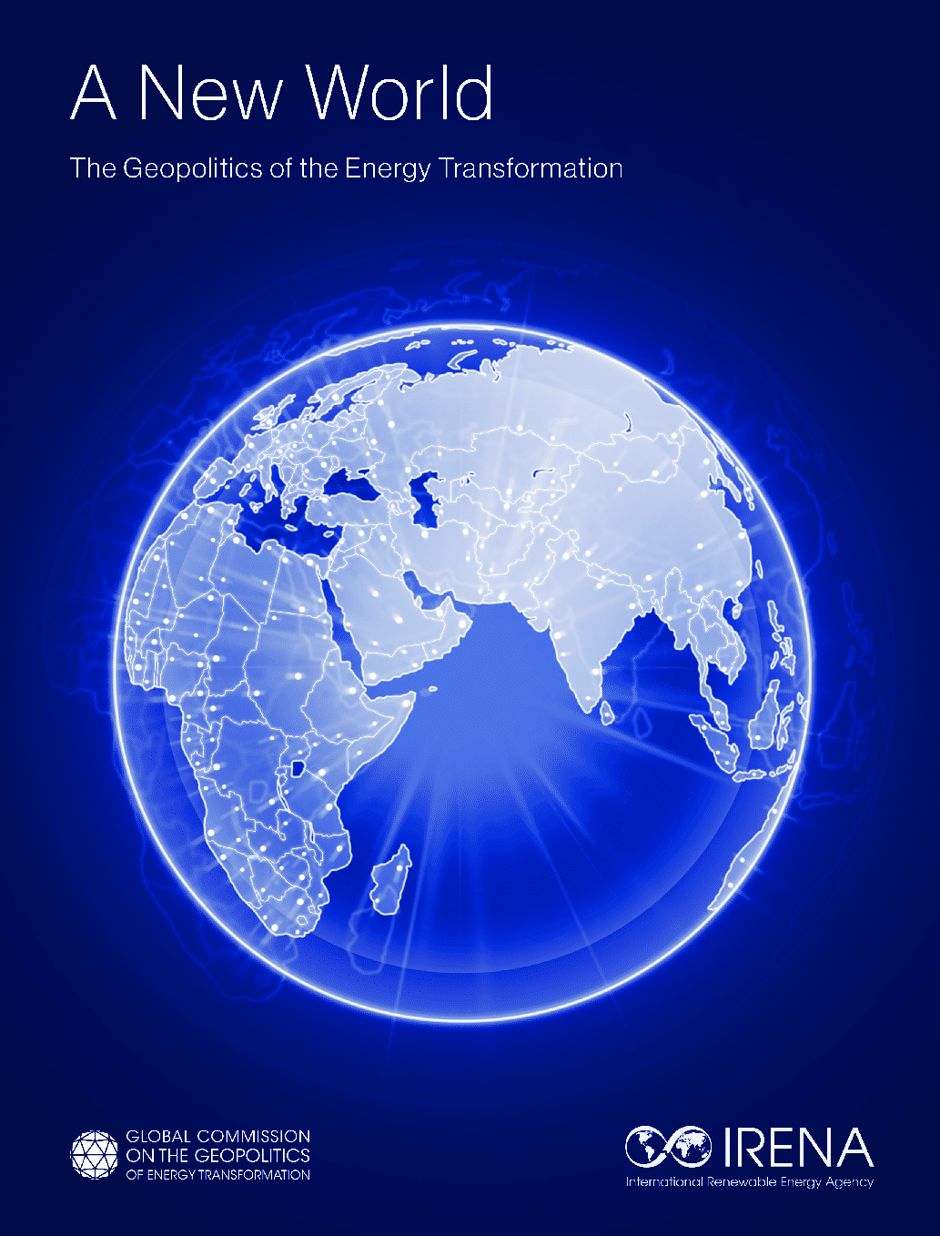 A New World: The Geopolitics of the Energy Transformation, Thijs van de Graaf, et al., (2019)