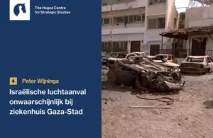 Peter Wijninga - Israëlische luchtaanval onwaarschijnlijk bij ziekenhuis Gaza-Stad