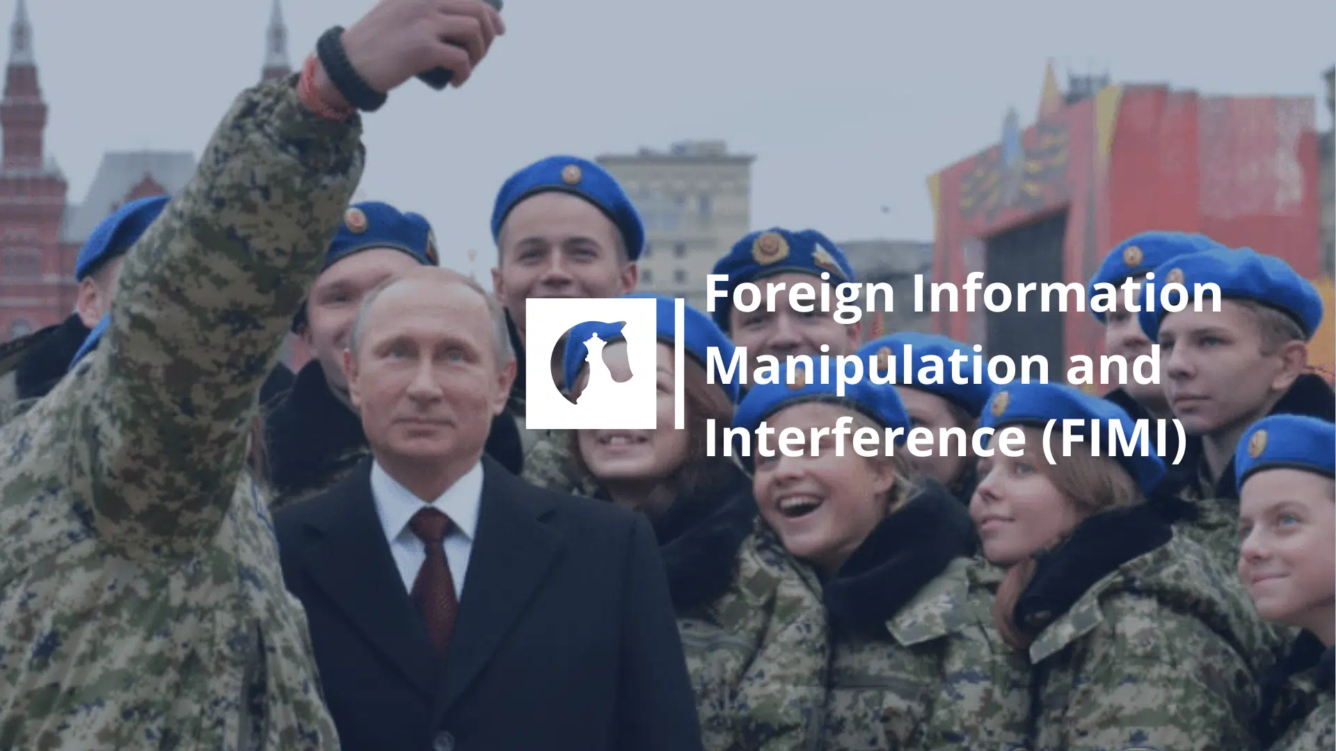landing page Foreign Information Manipulation and Interference (FIMI)