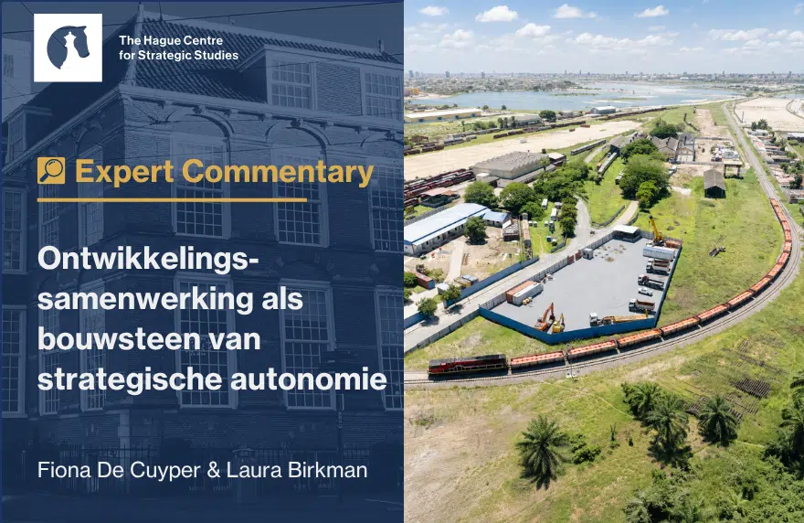 Expert Analysis - Ontwikkelingssamenwerking als bouwsteen van strategische autonomie