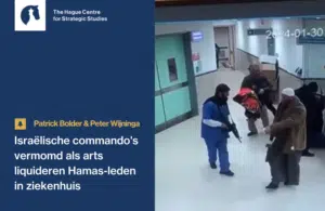 Peter Wijninga - Israëlische commando's vermomd als arts liquideren Hamas-leden in ziekenhuis