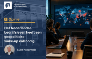 Sven Koopmans opinie - Het Nederlandse bedrijfsleven heeft een geopolitieke wake-up call nodig