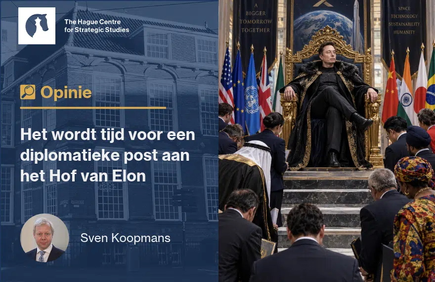 Sven Koopmans opinie - Het wordt tijd voor een diplomatieke post aan het Hof van Elon